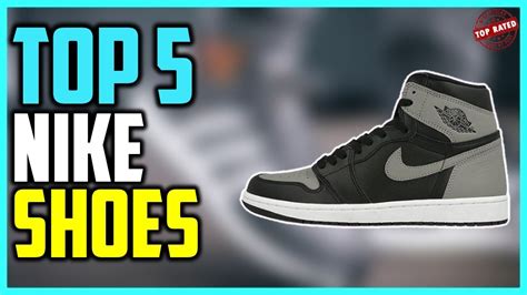 top rated Nike sneakers 2020